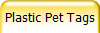 Plastic Pet Tags